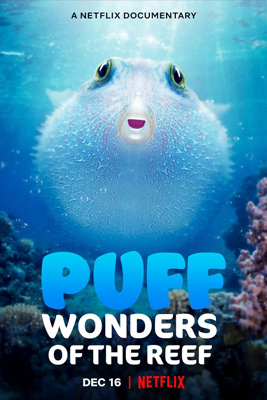 Puff Wonders of the Reef (2021) พัฟฟ์ มหัศจรรย์แห่งปะการัง