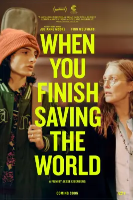 When You Finish Saving the World (2022)