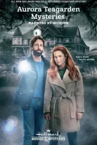 Aurora Teagarden Mysteries_ Haunted By Murder (2022)