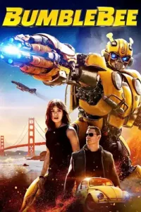 ดูหนังออนไลน์ Bumblebee (2018) บัมเบิ้ลบี