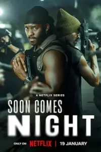 Soon Comes Night (2024)