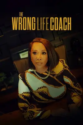 The Wrong Life Coach (2024)