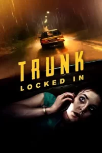 Trunk Locked In (2024)