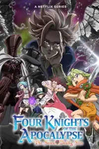 The Seven Deadly Sins: Four Knights of the Apocalypse (2023) ศึกตำนาน 7 อัศวิน: กาลวิบัติ 4 อัศวิน