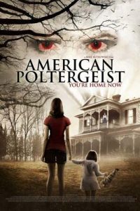 American Poltergeist (2015) บ้านเช่าวิญญาณหลอน