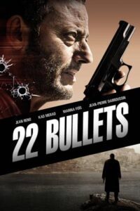 22 Bullets (2010) 22 นัด ยมบาลล้างยมบาล