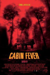 Cabin Fever (2002) 10 วินาที หนีตายเชื้อนรก