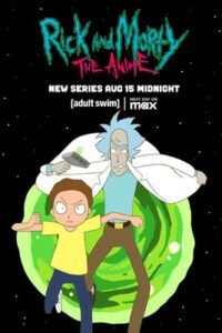 Rick and Morty: The Anime (2024) ริค แอนด์ มอร์ตี้ ดิ อนิเมะ